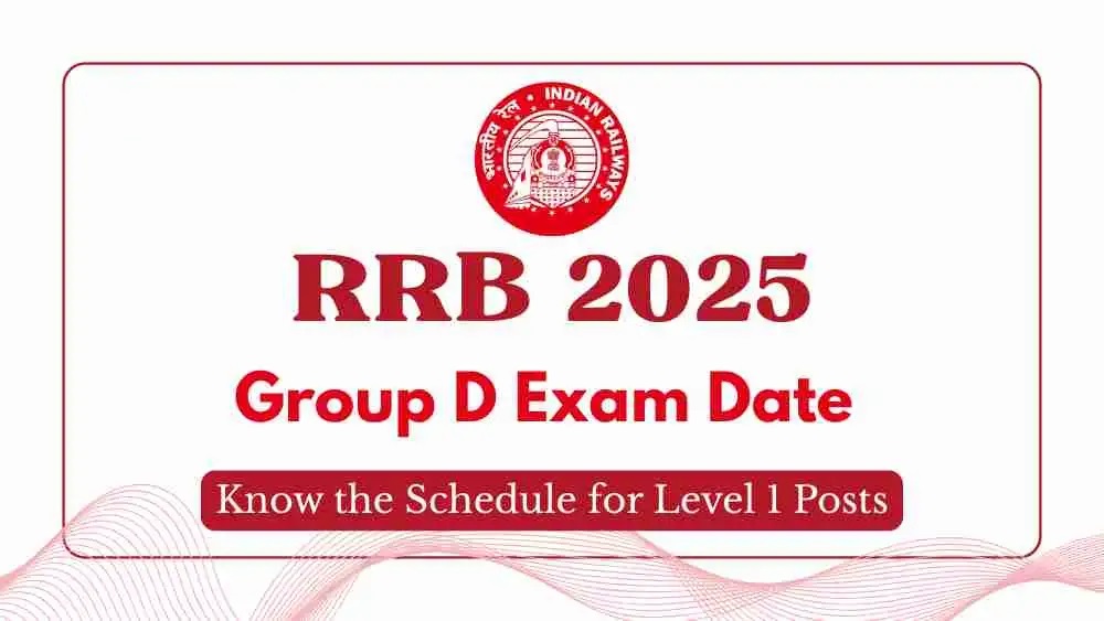 RRB Group D Exam Date 2025 OUT: